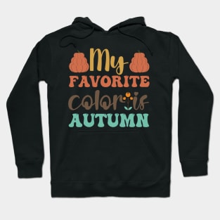 My favorite color is autumn novelty fall design Hoodie